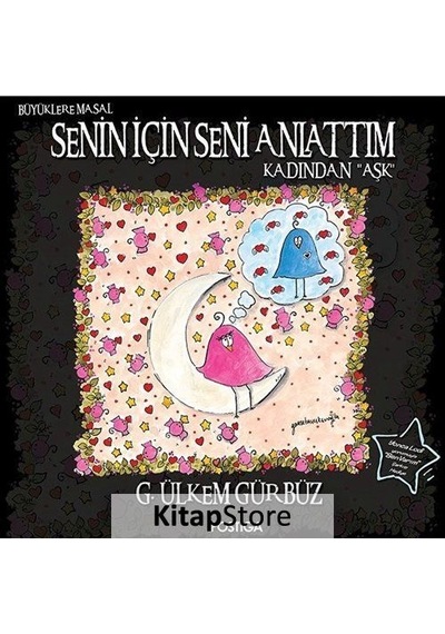 Senin İçin Seni Anlattım - Kadından Aşk- Postiga