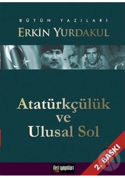 Atatürkçülük Ve Ulusal Sol : Bütün Yazıları 167068868