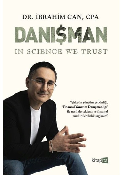 Danışman - In Science We Trust - İbrahim Can - Kitapita