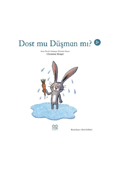 Dost mu Düşman mı? - Christine Beigel - 1001 Çiçek