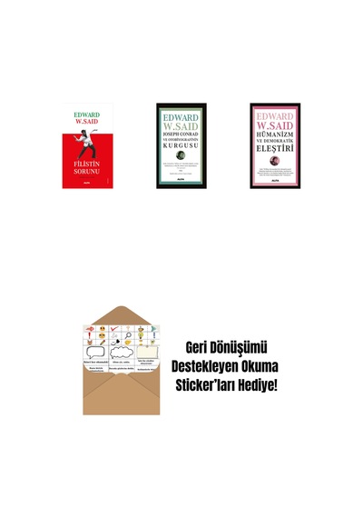 Filistin Sorunu + Joseph Conrad Ve Otobiyografinin Kurgusu + Hümanizm Ve Demokratik Eleştiri + Okuma Sticker'ları