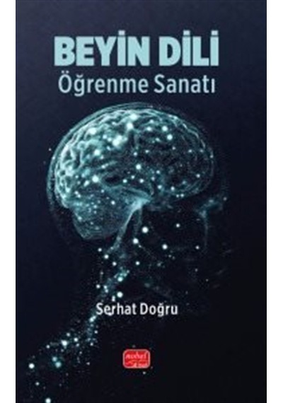 Beyin Dili & Öğrenme Sanatı / Serhat Doğru
