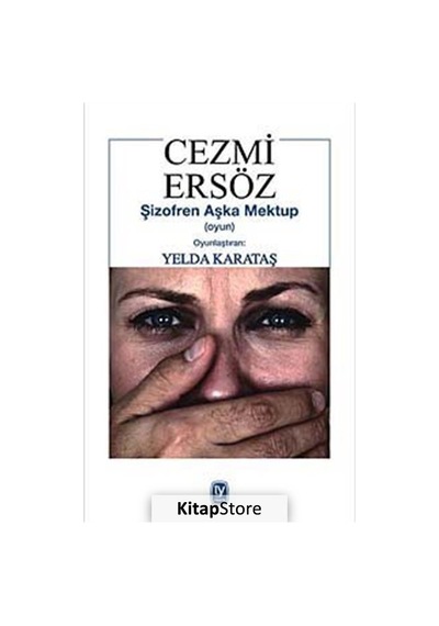 Şizofren Aşka Mektup(oyun) - Cezmi Ersöz - Tekin Yayınevi