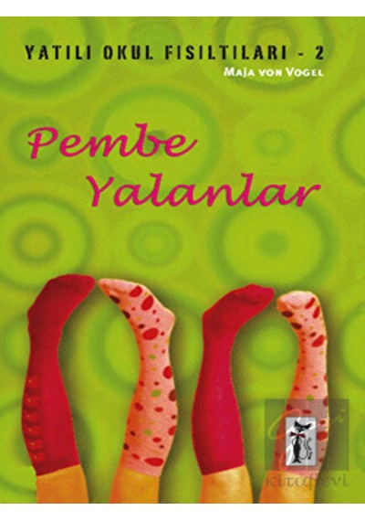 Pembe Yalanlar - Maja Von Vogel - Çizmeli Kedi