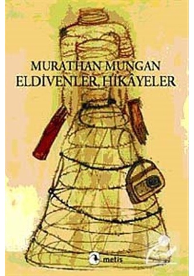 Eldivenler. Hikayeler - Murathan Mungan