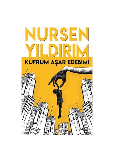 Küfrüm Aşar Edebimi -  Nursen Yıldırım -  Dokuz Yayınları