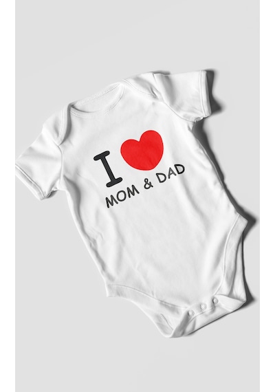 I Love Mom And Dad Baskılı Bebek Zıbını Çıtçıtlı Body %100 Pamuk Kısa Kol Beyaz