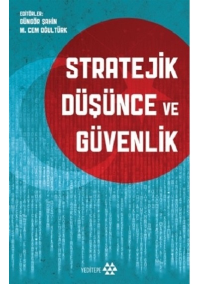 Stratejik Düşünce ve Güvenlik- Yeditepe Yayınevi