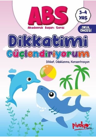 ABS Dikkatimi Güçlendiriyorum Dikkat Odaklanma Konsantrasyon 3 - 4 Yaş - Buçe Dayı - Pinokyo