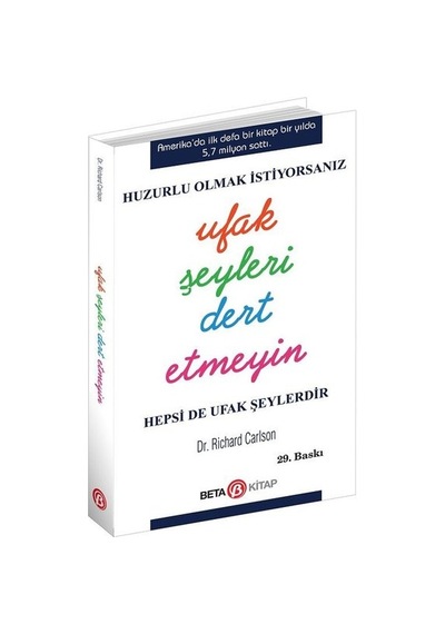 Ufak Şeyleri Dert  Etmeyin
