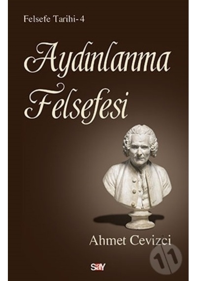 Aydınlanma Felsefesi  - Ahmet Cevizci  - Say Yayınları