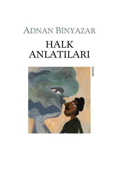 Halk Anlatıları - Adnan Binyazar İkinci Baskı