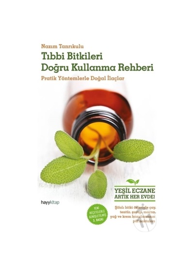 Tıbbi Bitkileri Doğru Kullanma  Rehberi