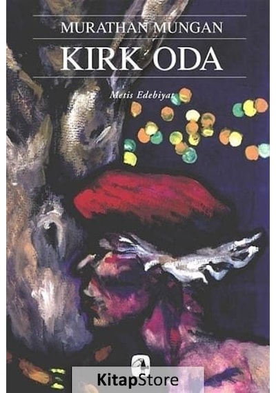 Kırk Oda - Murathan Mungan - Metis Yayınları