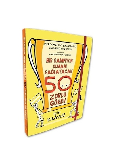 Bir Şampiyon Olmanı Sağlayacak 50 Zorlu Görev İçin Kılavuz - Massimo Prosperi - ODTÜ Yayıncılık