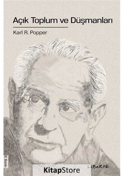Açık Toplum ve Düşmanları - Karl Popper - Liberte