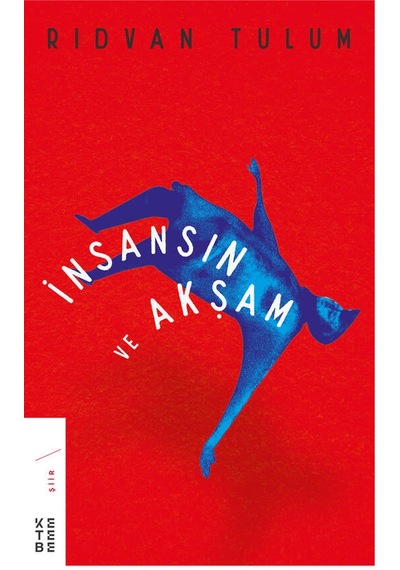 Ketebe İnsansın Ve Akşam
