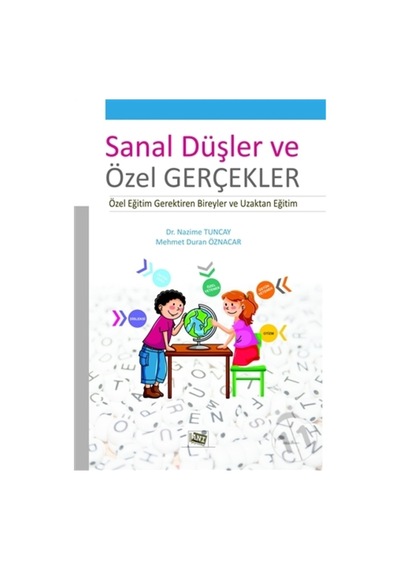 Sanal Düşler Ve Özel Gerçekler