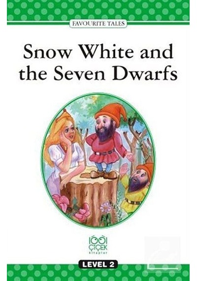 Level Books - Level 2 - Snow White and the Seven Dwarfs- 1001 Çiçek
