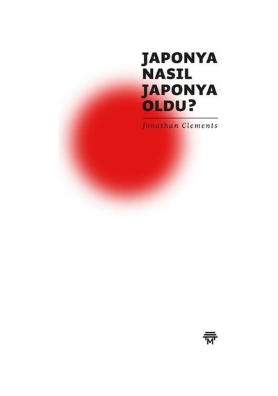 Japonya Nasıl Japonya Oldu? - Andrew Salmon - Metropolis