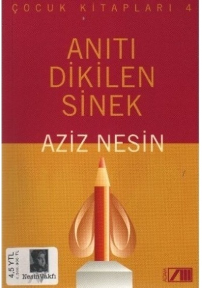 Anıtı Dikilen Sinek - Aziz Nesin - Nesin Yayınevi