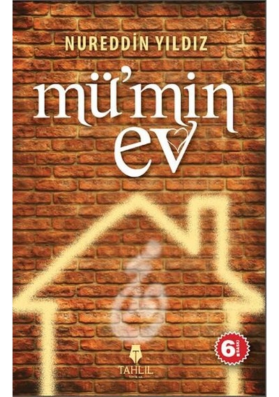 Mü'min Ev - Nureddin Yıldız - Tahlil Yayınları