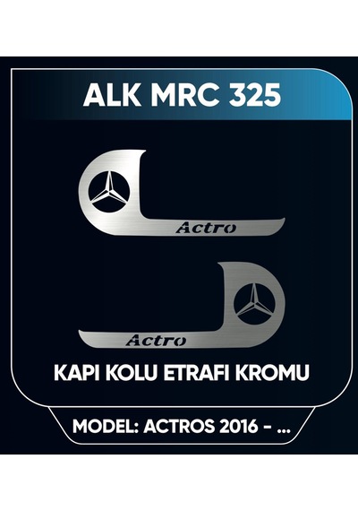 Actros Kapı Kolu Çerçeve Nikelajı