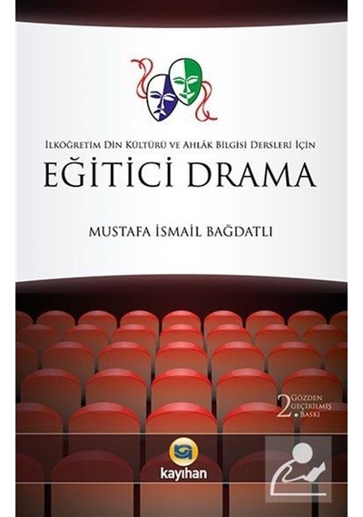 Eğitici Drama / Mustafa Ismail Bağdatlı