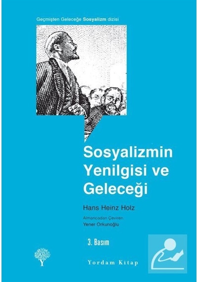Sosyalizmin Yenilgisi ve Geleceği - Hans Heinz Holz - Yordam Kitap