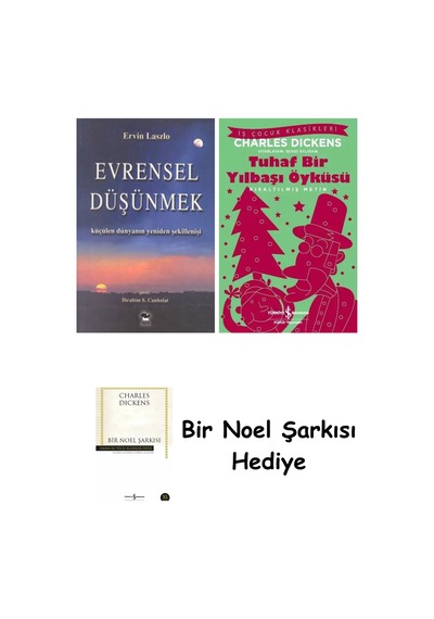 Evrensel Düşünmek + Tuhaf Bir Yılbaşı Öyküsü + Bir Noel Şarkısı