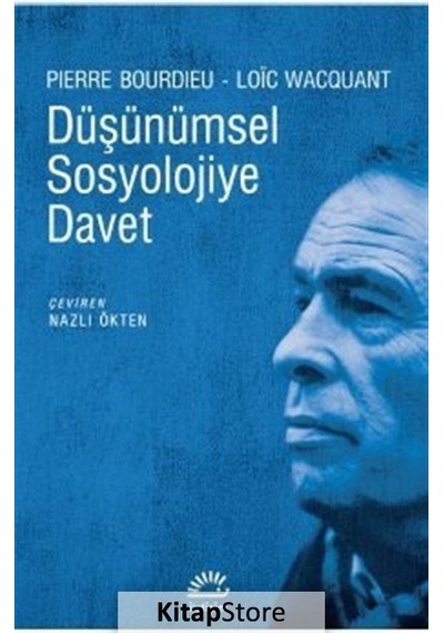 Düşünümsel Sosyolojiye Davet / Pierre  Bourdieu