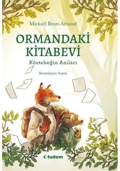 Tudem Edebiyat-ormandaki Kitabevi: Köstebeğin Anıları