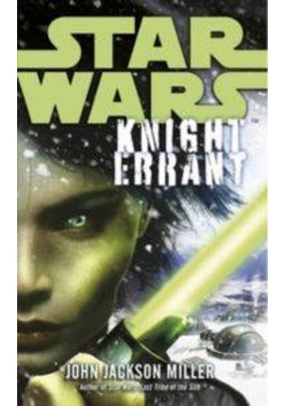 Star Wars: Knight Errant 9780099562450