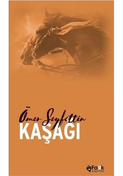 Kaşağı - Ömer Seyfettin - Fark Yayınları