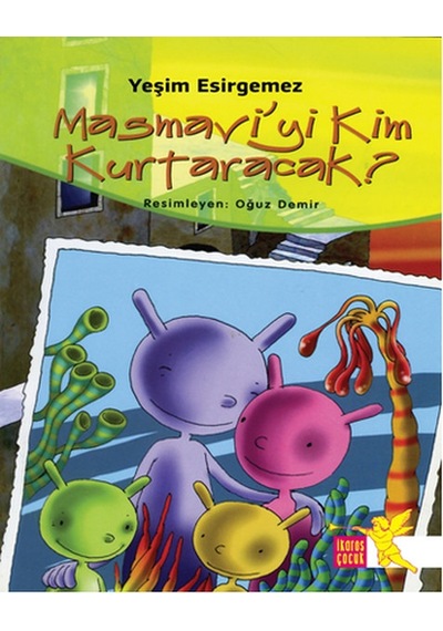 Masmavi'yi Kim Kurtaracak - Yeşim Esirgemez - İkaros Çocuk