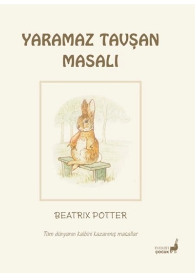 Beatrix Potter Masalları 9 - Yaramaz Tavşan Masalı