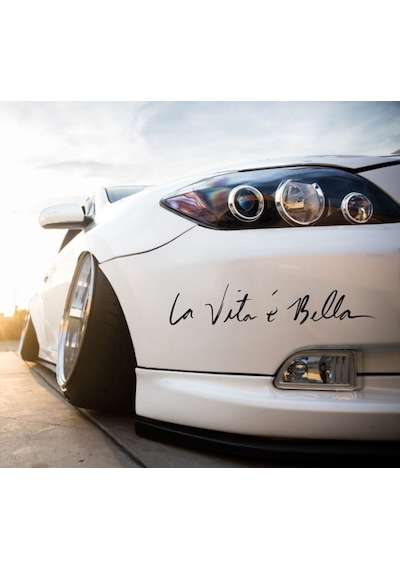 Hayat Güzeldir, La Vita E Bella Oto Modifiye Araba Sticker