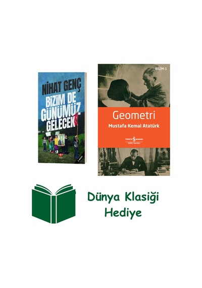Bizim De Günümüz Gelecek + Geometri + Dünya Klasiği Hediye