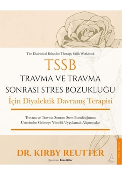 Tssb Travma Ve Travma Sonrası Stres Bozukluğu İçin Diyalektik Davranış Terapisi - Cole-772844