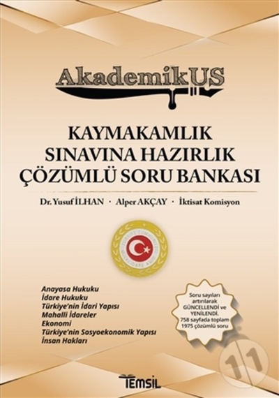 AkademikUS Kaymakamlık Sınavına Hazırlık Çözümlü Soru Bankası - Alper Akçay - Temsil Kitap