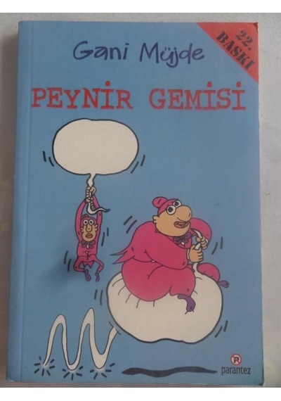 Peynir Gemisi/gani Müjde