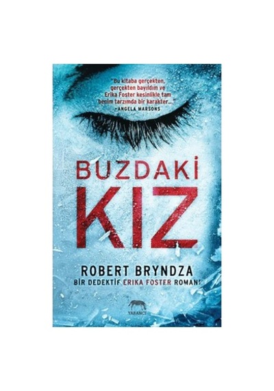 Buzdaki Kız - Roman, Gerilim