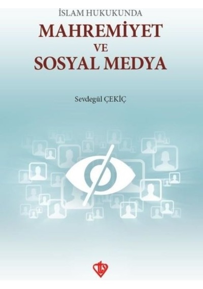 Islam Hukunda Mahremiyet Ve Sosyal Medya