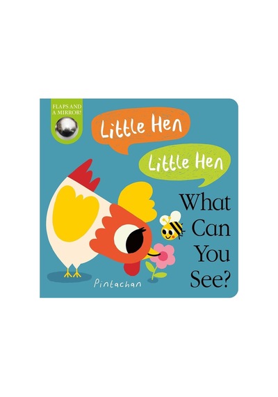What Can You See : Little Hen Little Hen