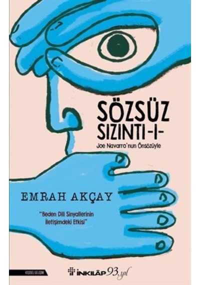 Sözsüz Sızıntı 1 - Emrah Akçay - İnkılap Yayınları