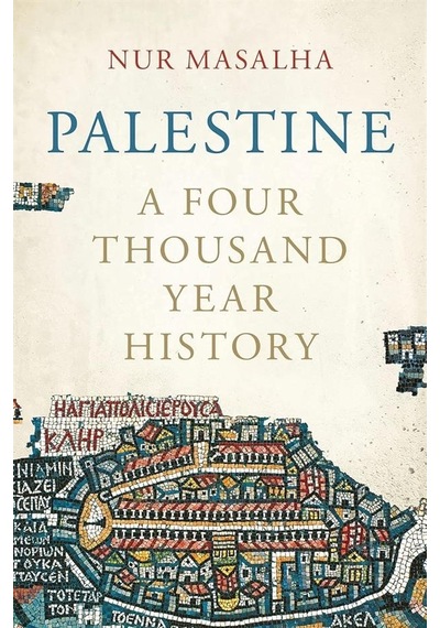 Palestine A Four Thousand Year History