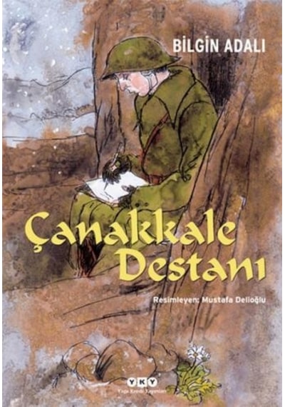Çanakkale Destanı - Bilgin Adalı - Yapı Kredi Yayınları