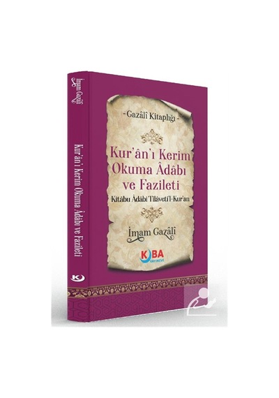 Kur'an-ı Kerim Okuma Adabı Ve Fazileti / İmam Gazali