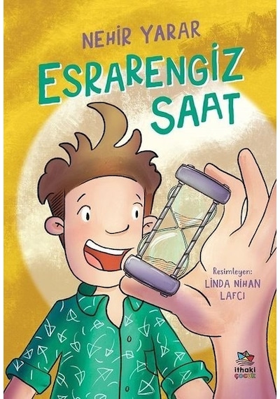 Esrarengiz Saat - Nehir Yarar - İthaki Çocuk