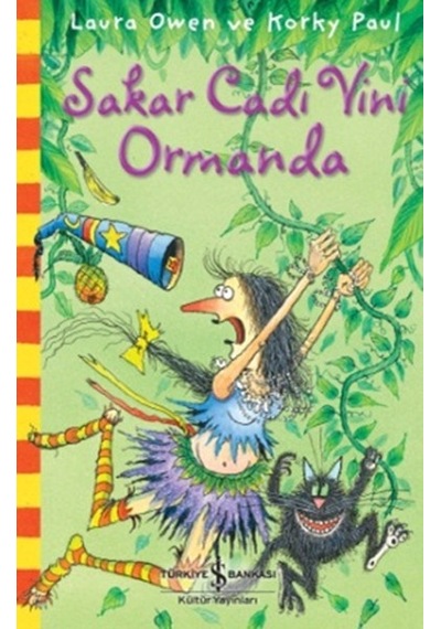 Sakar Cadı Vini Ormanda - Korky Paul -  Laura Owen - İş Bankası Kültür Yayınları